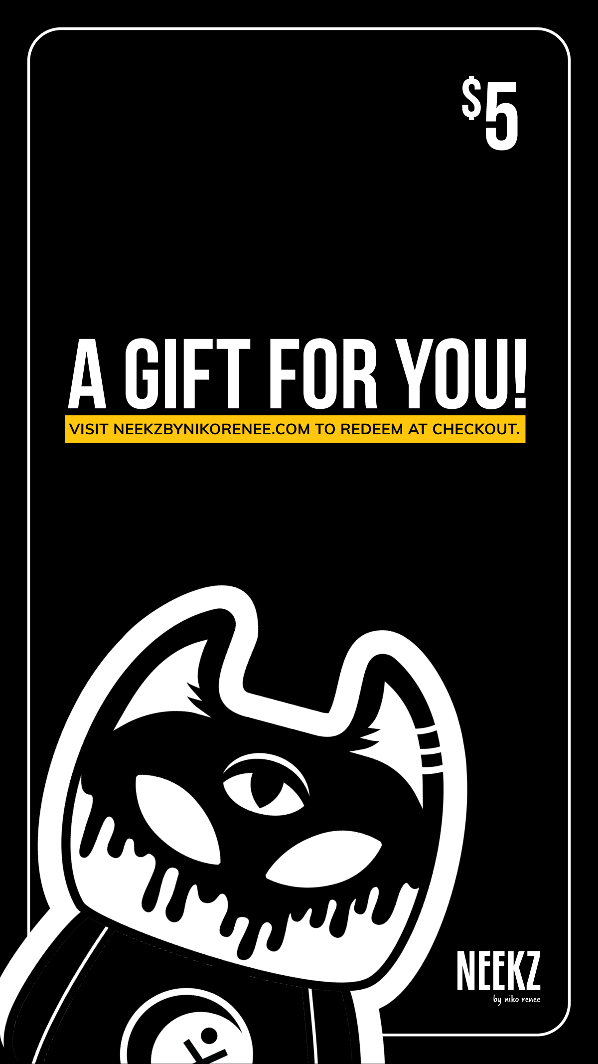 NEEKZ Gift Card